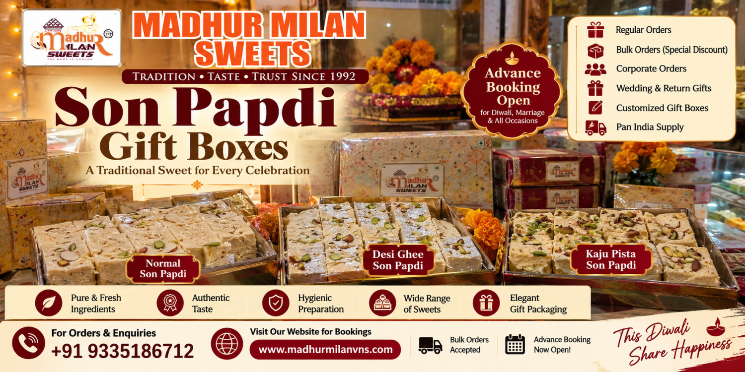 Son Papdi Gift Boxes in Varanasi – Desi Ghee, Kaju Pista & Bulk Order Discounts